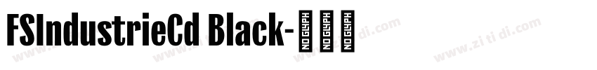 FSIndustrieCd Black字体转换